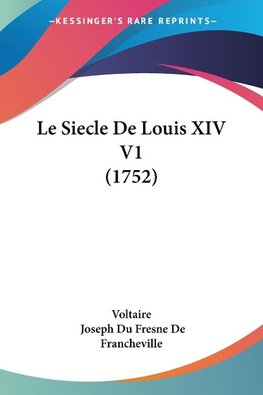 Le Siecle De Louis XIV V1 (1752)