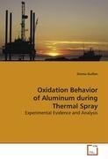 Oxidation Behavior of Aluminum during Thermal Spray