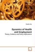 Dynamics of Health and Employment