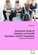 Numerical Study of Solutions to Prandtl Equations and N-S Equations