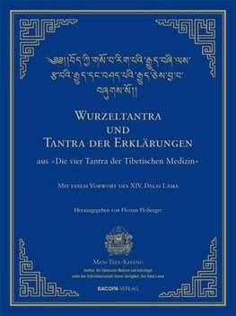 Wurzel-Tantra und Tantra der Erklärungen des rGyud-bZhi