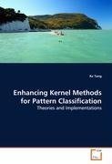 Enhancing Kernel Methods for Pattern Classification