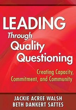 Leading Through Quality Questioning