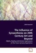 The Influence of Synaesthesia on 20th Century Art and Beyond