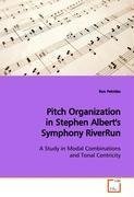 Pitch Organization in Stephen Albert's Symphony  RiverRun