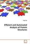Efficient and Automated Analysis of Protein Structures