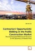 Contractors' Opportunistic Bidding in the Public Construction Market