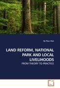 LAND REFORM, NATIONAL PARK AND LOCAL LIVELIHOODS