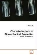 Characterizations of Biomechanical Properties