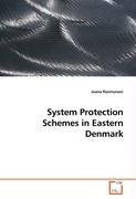 System Protection Schemes in Eastern Denmark