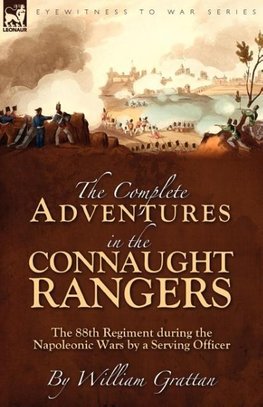 The Complete Adventures in the Connaught Rangers