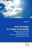 Kurt Vonnegut Jr.'s Vision of Humanity