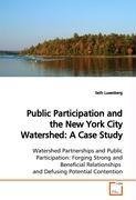 Public Participation and the New York City  Watershed: A Case Study