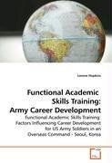 Functional Academic  Skills Training: Army Career Development