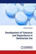 Development of Tolerance and Dependence in Barbiturate Use