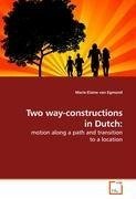 Two way-constructions in Dutch: