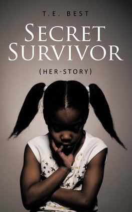 Secret Survivor (Her-Story)