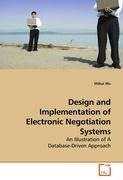 Design and Implementation of Electronic Negotiation Systems