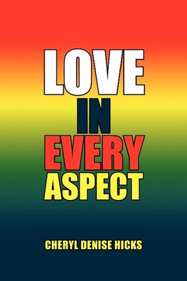 Love in Every Aspect