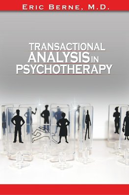 Transactional Analysis in Psychotherapy