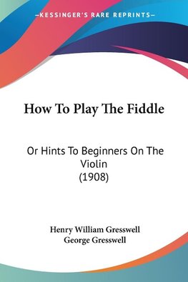 How To Play The Fiddle