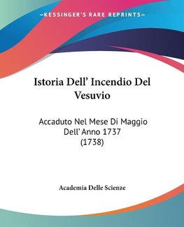 Istoria Dell' Incendio Del Vesuvio