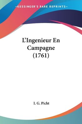L'Ingenieur En Campagne (1761)
