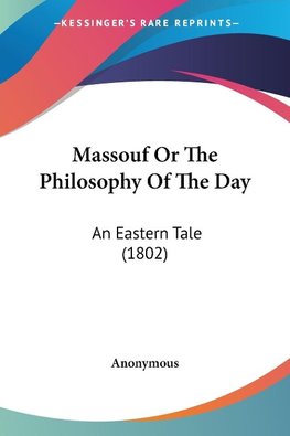 Massouf Or The Philosophy Of The Day