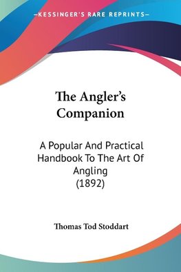 The Angler's Companion