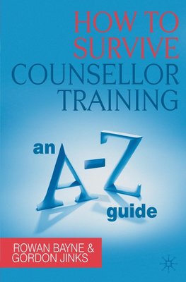 How to Survive Counsellor Training