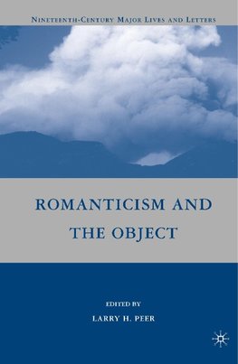Romanticism and the Object