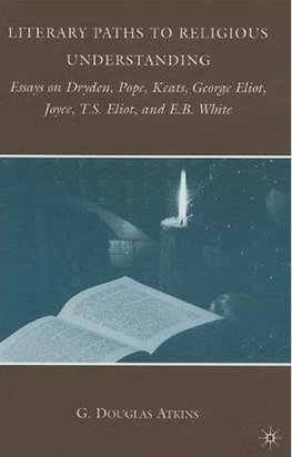 Literary Paths to Religious Understanding