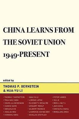 China Learns from the Soviet Union, 1949dpresent
