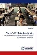 China''s Proletarian Myth