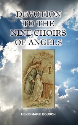 Devotion to the Nine Choirs of Holy Angels