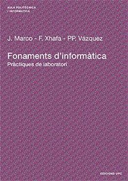 Fonaments D'Informtica. Prctiques de Laboratori