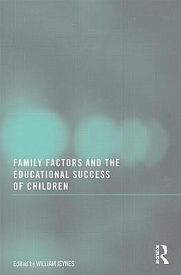 Family Factors and the Educational Success of Children