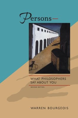 Persons - What Philosophers Say about You