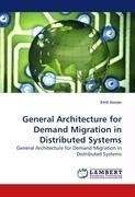General Architecture for Demand Migration in Distributed Systems