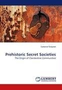 Prehistoric Secret Societies