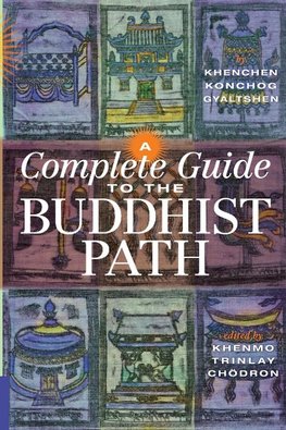 A Complete Guide to the Buddhist Path