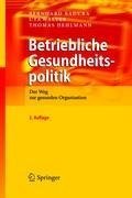 Betriebliche Gesundheitspolitik