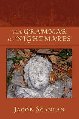The Grammar of Nightmares