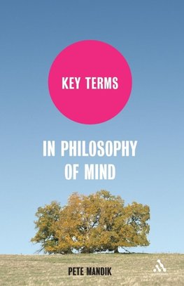 Key Terms in Philosophy of Mind