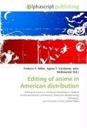 Editing of anime in American distribution