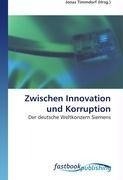 Zwischen Innovation und Korruption