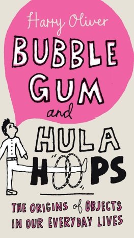 Bubble Gum and Hula Hoops