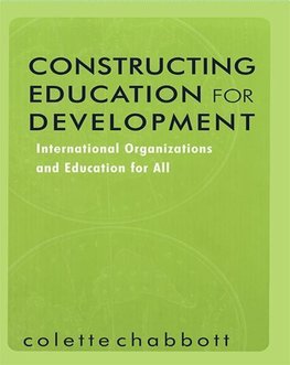 Constructing Education for Development