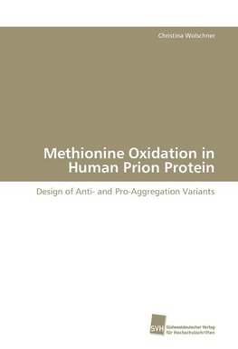 Methionine Oxidation in Human Prion Protein