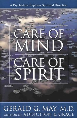 CARE OF MIND/CARE OF SPIRIT